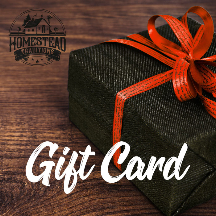 Homestead Traditions Gift Card